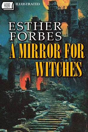 A Mirror for Witches. Illustrated