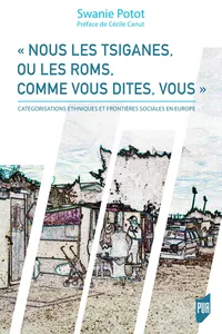 « Nous les Tsiganes, ou les Roms, comme vous dites, vous »_cover