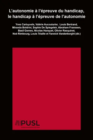 L’autonomie à l’épreuve du handicap, le handicap à l’épreuve de l’autonomie