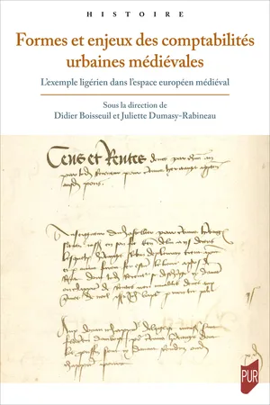 Formes et enjeux des comptabilités urbaines médiévales