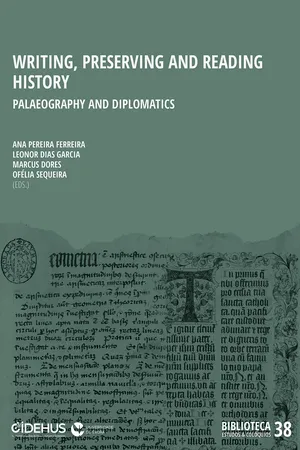 Writing, preserving and reading History