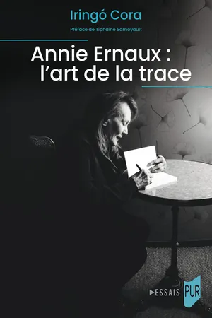 Annie Ernaux : l’art de la trace