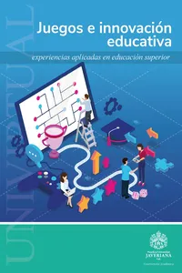 Juegos e innovación educativa: experiencias aplicada en educación superior