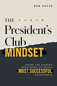 The President's Club Mindset