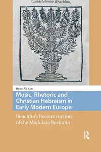 Music, Rhetoric and Christian Hebraism in Early Modern Europe_cover
