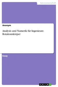 Analysis und Numerik für Ingenieure. Rotationskörper