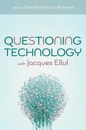 Questioning Technology with Jacques Ellul