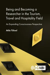 Being and Becoming a Researcher in the Tourism, Travel and Hospitality Field_cover