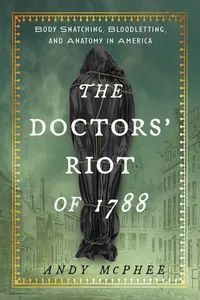 Doctors' Riot of 1788_cover
