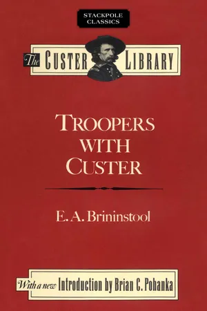 Troopers with Custer