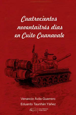 Cuatrocientos noventaitrés días en Cuito Cuanavale
