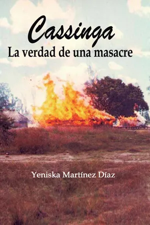 Cassinga. La verdad de una masacre
