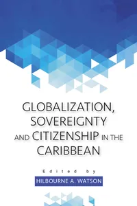 Globalization, Sovereignty and Citizenship in the Caribbean_cover