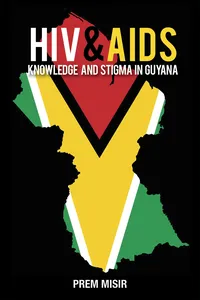 HIV & AIDS Knowledge and Stigma in Guyana_cover