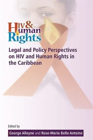 Legal and Policy Perspectives on HIV and Human Rights in the Caribbean