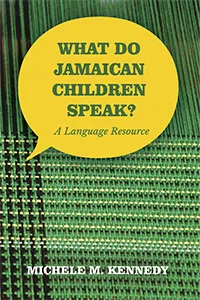 What Do Jamaican Children Speak?_cover