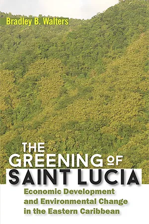 The Greening of Saint Lucia