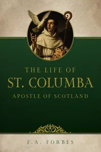 The Life of St. Columba: Apostle of Scotland_cover
