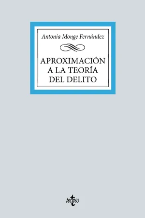 Aproximación a la teoría general del delito
