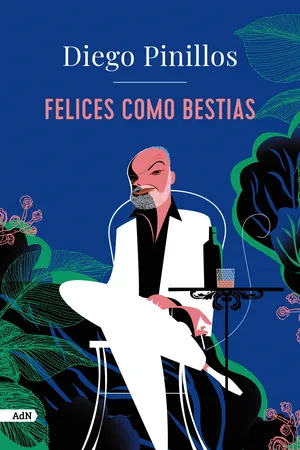Felices como bestias (AdN)