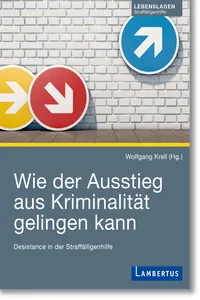 Wie der Ausstieg aus Kriminalität gelingen kann_cover