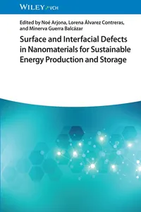 Surface and Interfacial Defects in Nanomaterials for Sustainable Energy Production and Storage_cover