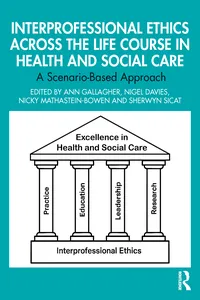 Interprofessional Ethics Across the Life Course in Health and Social Care_cover