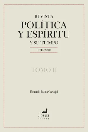 Revista Política y Espíritu y su tiempo 1945-2000