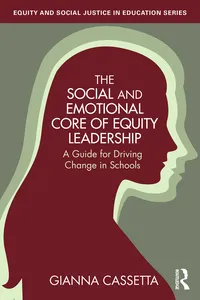 The Social and Emotional Core of Equity Leadership_cover