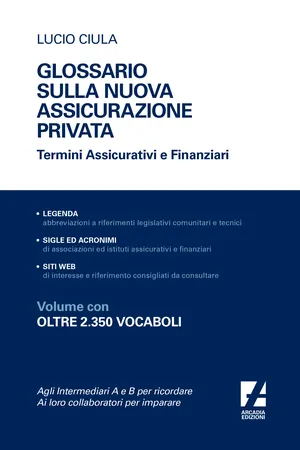 Glossario sulla nuova assicurazione privata