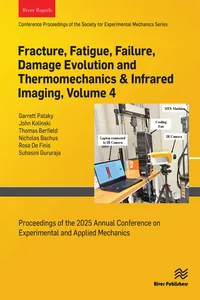 Fracture, Fatigue, Failure, Damage Evolution and Thermomechanics & Infrared Imaging, Volume 4_cover