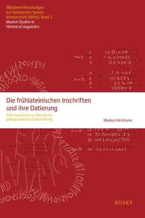 Die frühlateinischen Inschriften und ihre Datierung