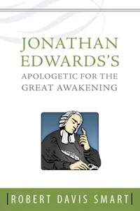 Jonathan Edwards’s Apologetic for the Great Awakening_cover