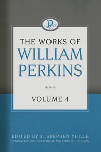 The Works of William Perkins, Volume 4_cover