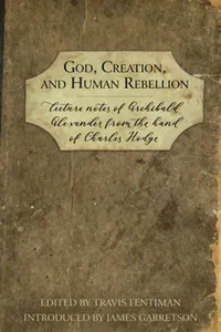 God, Creation, and Human Rebellion_cover