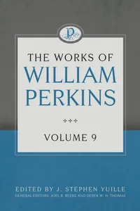 The Works of William Perkins, Volume 9_cover