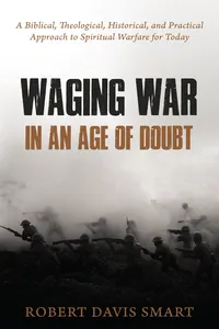 Waging War in an Age of Doubt_cover