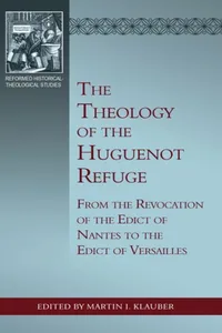 The Theology of the Huguenot Refuge_cover