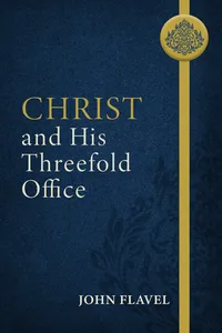 Christ and His Threefold Office_cover