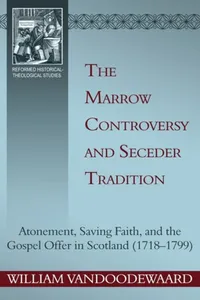 The Marrow Controversy and Seceder Tradition_cover