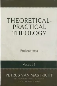 Theoretical-Practical Theology, Volume 1: Prolegomena_cover