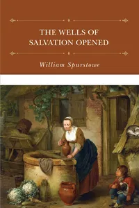 The Wells of Salvation Opened_cover