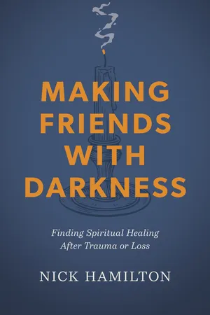 Making Friends with Darkness