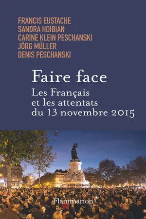 Faire face. Les Français et les attentats du 13 novembre 2015