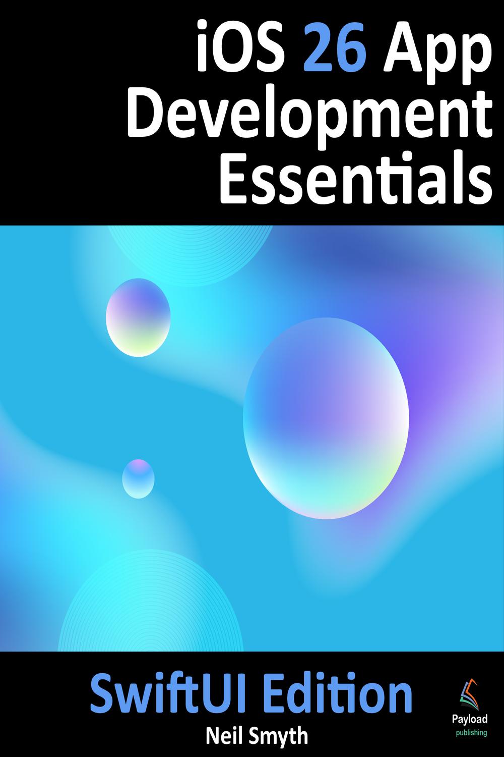 洋書 Developing Essbase Applications PDF] iOS 26 App Development Essentials - SwiftUI Edition by Neil