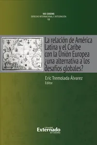 La relación de América Latina y el Caribe con la Unión Europea
