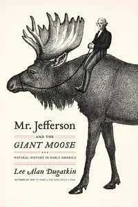 Mr. Jefferson and the Giant Moose_cover