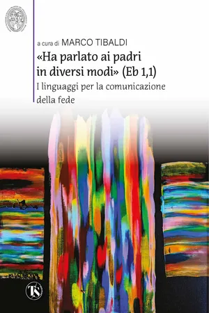 «Ha parlato ai padri in diversi modi» (Eb 1,1)