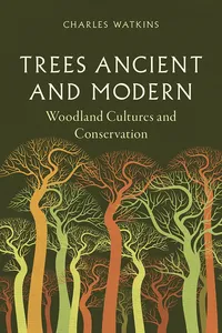 Trees Ancient and Modern
