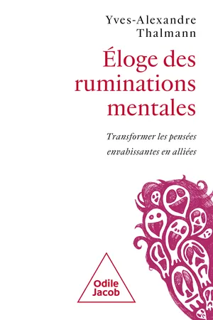 Éloge des ruminations mentales